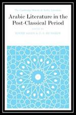 Arabic Literature in the Post-Classical Period