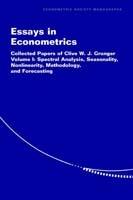 Essays in Econometrics: Collected Papers of Clive W. J. Granger