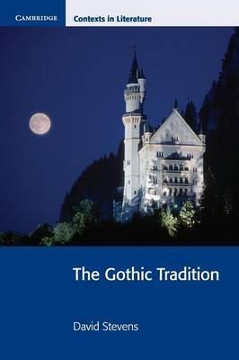 The Gothic Tradition - John Smart,Pamela Bickley,Ian Brinton - cover