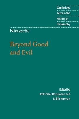 Nietzsche: Beyond Good and Evil: Prelude to a Philosophy of the Future - Friedrich Nietzsche - cover