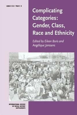 Complicating Categories: Gender, Class, Race and Ethnicity - cover