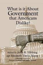 What Is it about Government that Americans Dislike?