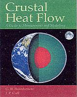 Crustal Heat Flow: A Guide to Measurement and Modelling - G. R. Beardsmore,J. P. Cull - cover