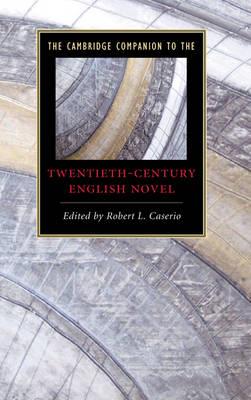 The Cambridge Companion to the Twentieth-Century English Novel - cover