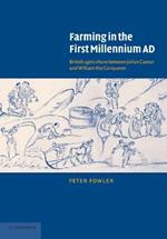 Farming in the First Millennium AD: British Agriculture between Julius Caesar and William the Conqueror