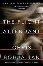 The Flight Attendant: A Novel - Chris Bohjalian - cover