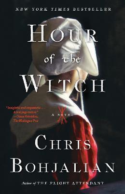 Hour of the Witch: A Novel - Chris Bohjalian - cover