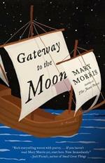 Gateway to the Moon: A Novel