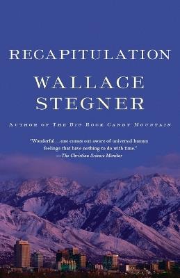 Recapitulation: A Novel - Wallace Stegner - cover