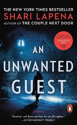 An Unwanted Guest: A Novel - Shari Lapena - cover