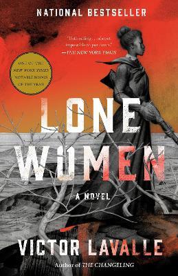 Lone Women: A Novel - Victor LaValle - cover