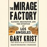 The Mirage Factory