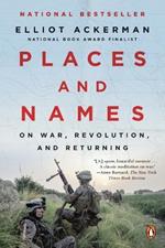 Places and Names: On War, Revolution, and Returning