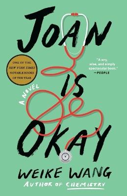 Joan Is Okay: A Novel - Weike Wang - cover