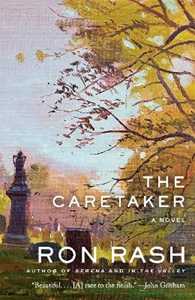 Libro in inglese The Caretaker: A Novel Ron Rash