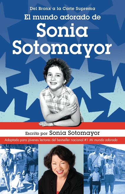 El mundo adorado de Sonia Sotomayor - Sonia Sotomayor - ebook