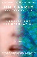 Memoirs and Misinformation: A novel