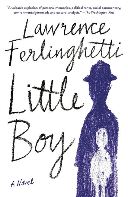 Little Boy: A Novel - Lawrence Ferlinghetti - cover