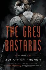 The Grey Bastards