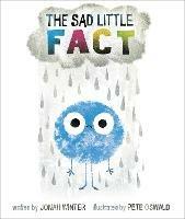 The Sad Little Fact - Jonah Winter,Pete Oswald - cover