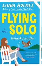 Flying Solo: A Novel