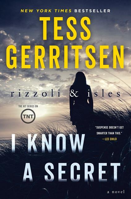I Know a Secret: A Rizzoli & Isles Novel - Tess Gerritsen - cover
