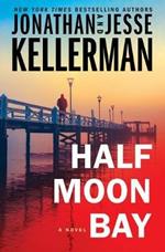 Half Moon Bay: A Novel