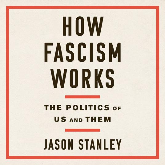 How Fascism Works