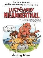 Lucy & Andy Neanderthal