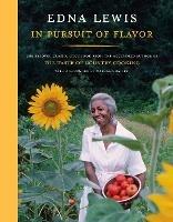 In Pursuit of Flavor - Edna Lewis,Mashama Bailey - cover