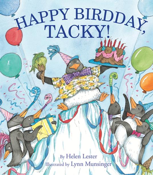 Happy Birdday, Tacky! - Helen Lester,Lynn Munsinger - ebook