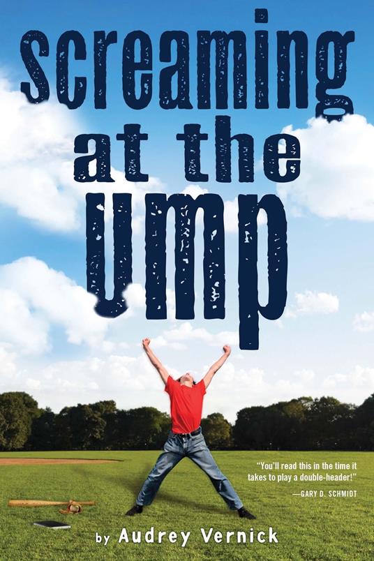 Screaming at the Ump - Audrey Vernick - ebook