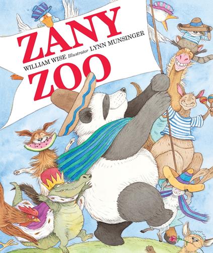 Zany Zoo - Wise William,Lynn Munsinger - ebook