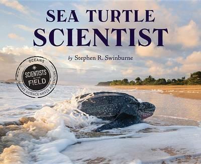 Sea Turtle Scientist - Stephen R Swinburne - cover