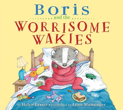 Boris and the Worrisome Wakies - Helen Lester,Lynn Munsinger - ebook