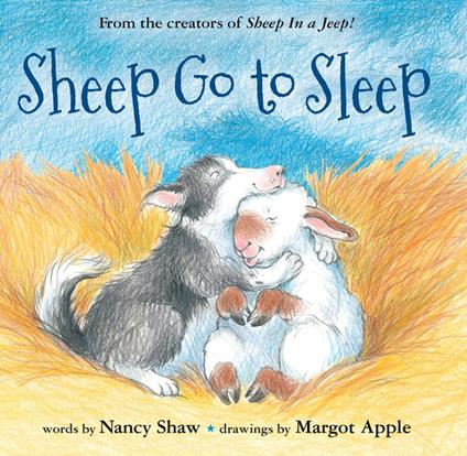 Sheep Go to Sleep - Nancy E. Shaw,Margot Apple - ebook