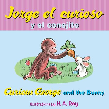 Jorge el curioso y el conejito - H. A. Rey,Margret Rey - ebook