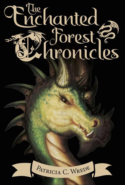 The Enchanted Forest Chronicles - Patricia C. Wrede - ebook