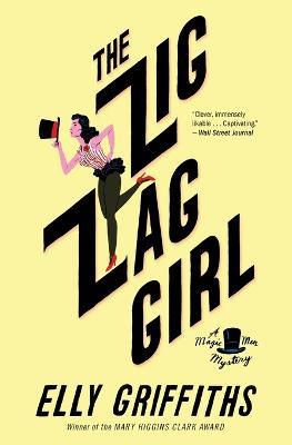 The Zig Zag Girl: The First Brighton Mystery - Elly Griffiths - cover