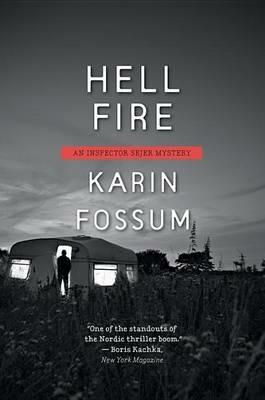 Hell Fire - Karin Fossum - cover