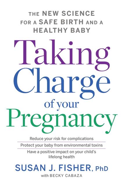 Taking Charge Of Your Pregnancy