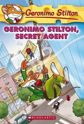 Geronimo Stilton, Secret Agent (Geronimo Stilton #34) - Geronimo Stilton - cover