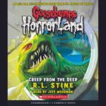 Creep From the Deep (Goosebumps HorrorLand #2)