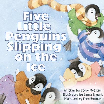 Five Little Penguins Slipping on the Ice