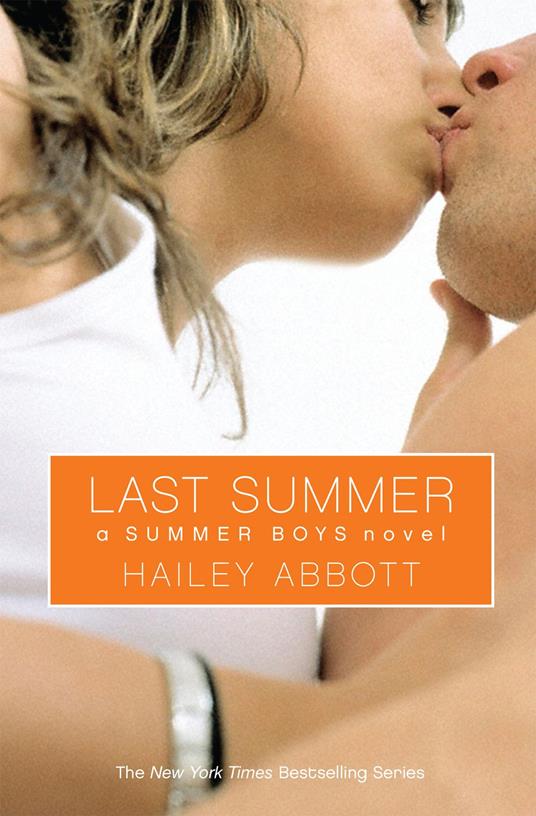 Summer Boys #4: Last Summer - Hailey Abbott - ebook