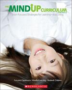 Mindup Curriculum Grades Pre-K-2 Brain Focused Stratagies for Learning