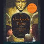 The Clockwork Three