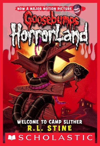 Welcome to Camp Slither (Goosebumps HorrorLand #9) - R. L. Stine - ebook