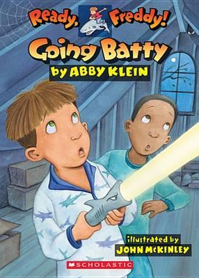 Ready, Freddy! #21: Going Batty - Abby Klein,John McKinley - ebook