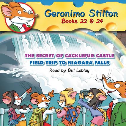 The Secret of Cacklefur Castle / Field Trip to Niagra Falls (Geronimo Stilton #22 & #24)